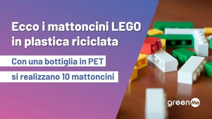 Ecco i mattoncini LEGO in plastica riciclata. Con una bottiglia in PET si realizzano 10 mattoncini