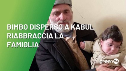 Bimbo disperso a Kabul riabbraccia la sua famiglia