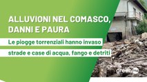 Alluvioni nel comasco, danni e paura. Le piogge torrenziali hanno invaso strade e case di acqua, fango e detriti