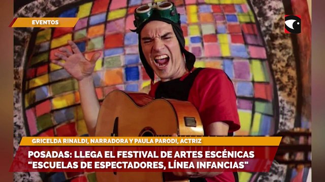 Posadas: Llega el festival de artes escénicas Escuelas de espectadores, línea infancias