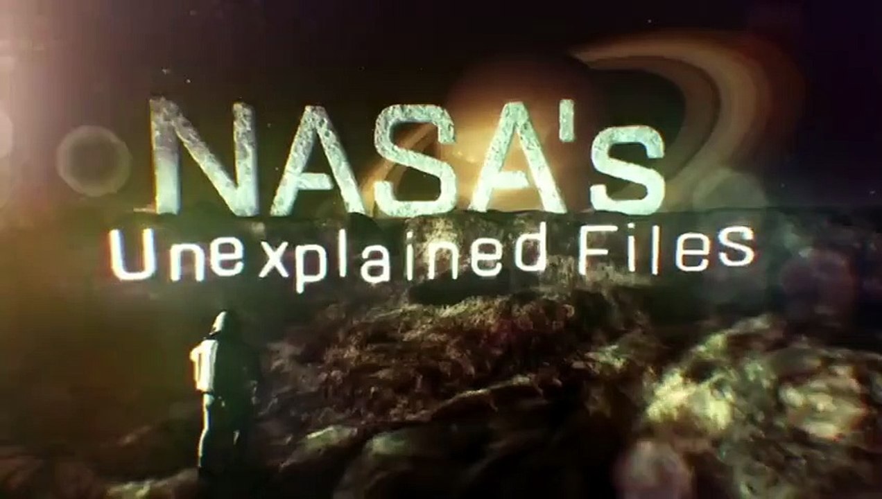 Nasas Unexplained Files - Se6 - Ep05 HD Watch
