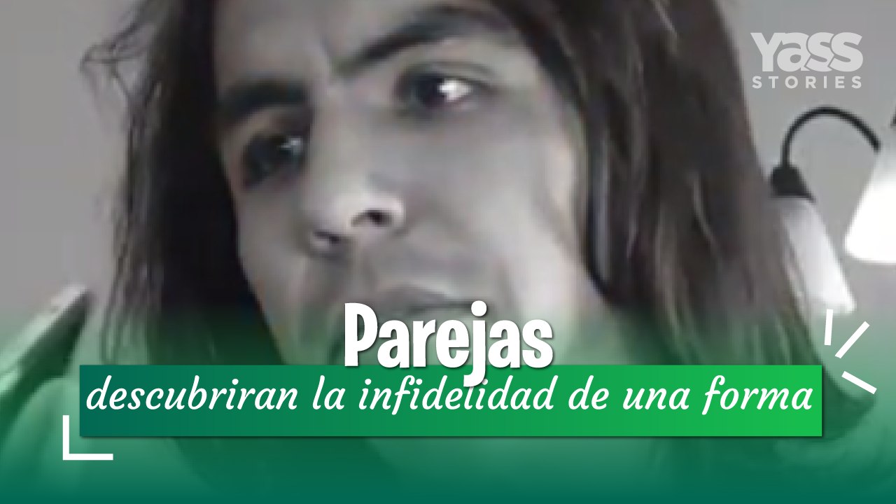 Mira la forma en que descubren la infidelidad de su pareja