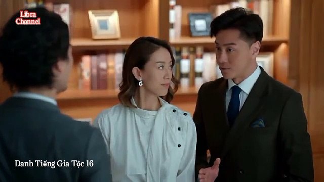 Tập 16 - Danh Tiếng Gia Tộc 2022 (Lồng tiếng)_DV Trương Trí Lâm, La Tử Dật, Huỳnh Hạo Nhiên, Dương Thiến Nghiêu, Lý Thể Hoa, Quách Chính Hồng, Hùng Đại Lâm, Lương Tịnh Kỳ