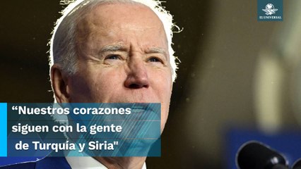 Tras terremotos en Turquía y Siria, Joe Biden anuncia ayuda de 85 mdd
