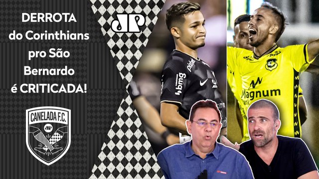 FICOU MUITO CLARO, gente! O Corinthians é UM TIME que... DERROTA pro São Bernardo é CRITICADA!