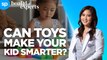 Can Toys Make Your Kid Smarter + More Insights from Pediatrician Dr. Joey Cuayo- Estanislao