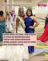 Karina Buktikan Bersaiz Besar Bukan Penghalang Jadi Ratu Cantik