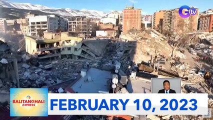 Balitanghali Express: February 10, 2023