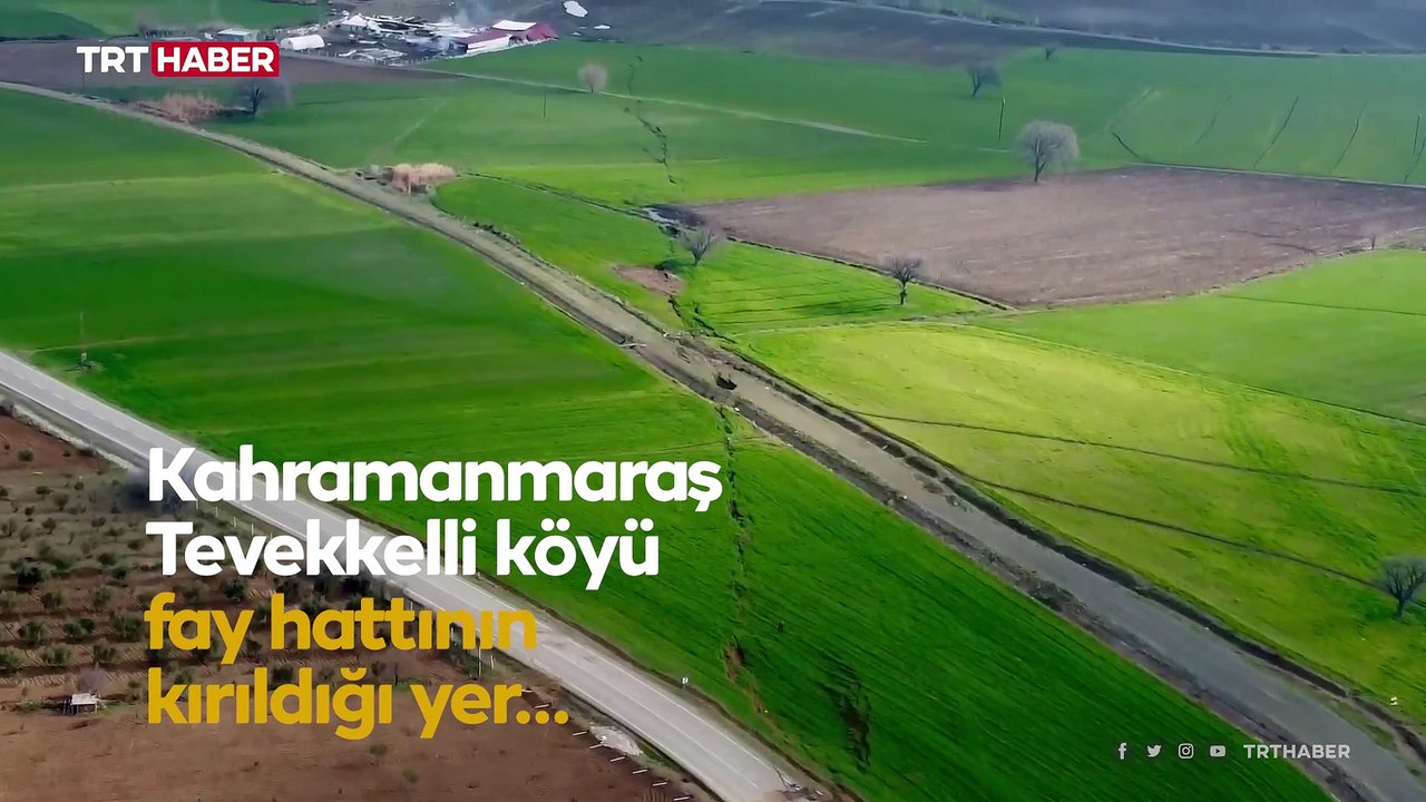 Kahramanmaraş’taki fay kırığı böyle görüntülendi