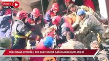 Hatay'da 36 yaşındaki Gülendam Avcıoğlu, 101 saat sonra sağ olarak kurtarıldı