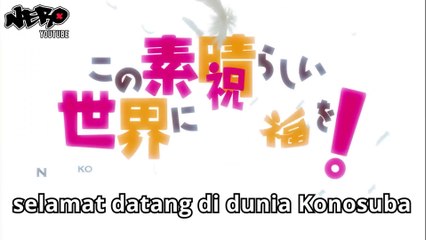 ANIME KONOSUBA S1 TAPI DICERITAIN WIBU MILITAN