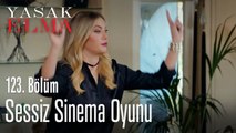 Yıldız ve Asuman sessiz sinema oynuyor - Yasak Elma 123. Bölüm