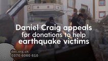 Daniel Craig appeals for donations to help earthquake victims