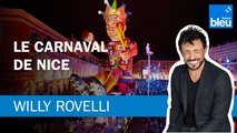Le carnaval de Nice  - Le billet de Willy Rovelli