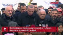 Cumhurbaşkanı Erdoğan açıkladı: Depremzedelere kira ve taşınma desteği
