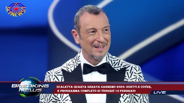 Scaletta quarta serata Sanremo 2023: duetti e cover, e programma completo di venerdì 10 febbraio