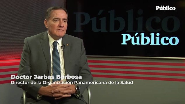 Doctor Jarbas Barbosa: Para muchos países de América Latina las vacunas españolas fueron las primeras que llegaron