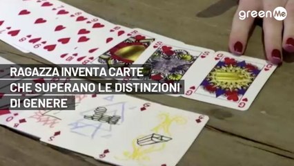 Ragazza inventa carte che superano le distinzioni di genere