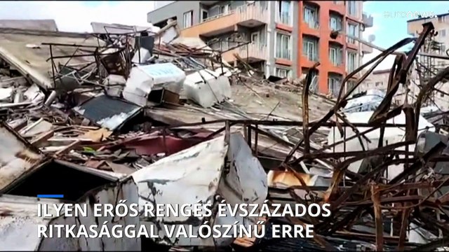 Évszázados ritkaságú a mostani erősségű földrengés Törökországban és Szíriában