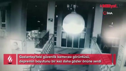 Gaziantep'te 100 saniye süren deprem anı kamerada