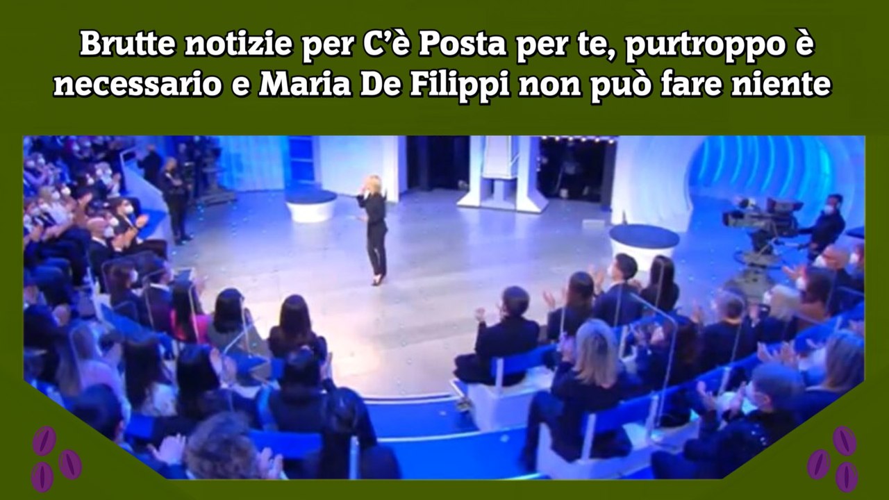Brutte notizie per C’è Posta per te, purtroppo...