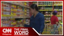 Consumers feel pinch of higher SRP of some basic goods | The Final Word
