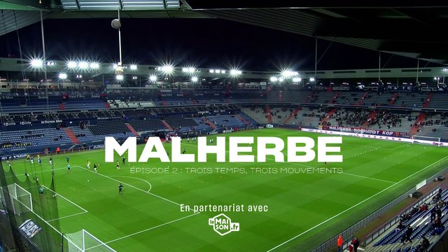 MALHERBE Épisode 2 : Trois temps, trois mouvements