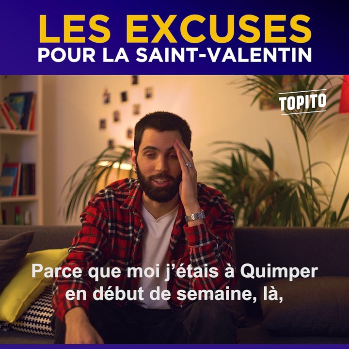 Les excuses pour la Saint Valentin