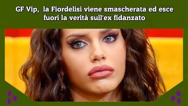 GF Vip, la Fiordelisi viene smascherata ed esce fuori la verità sull'ex fidanzato