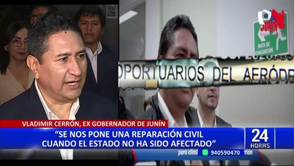 Vladimir Cerrón: "sentencia de cuatro años de prisión en mi contra es ilegal"