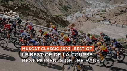 Best moments of the race - #MuscatClassic 2023