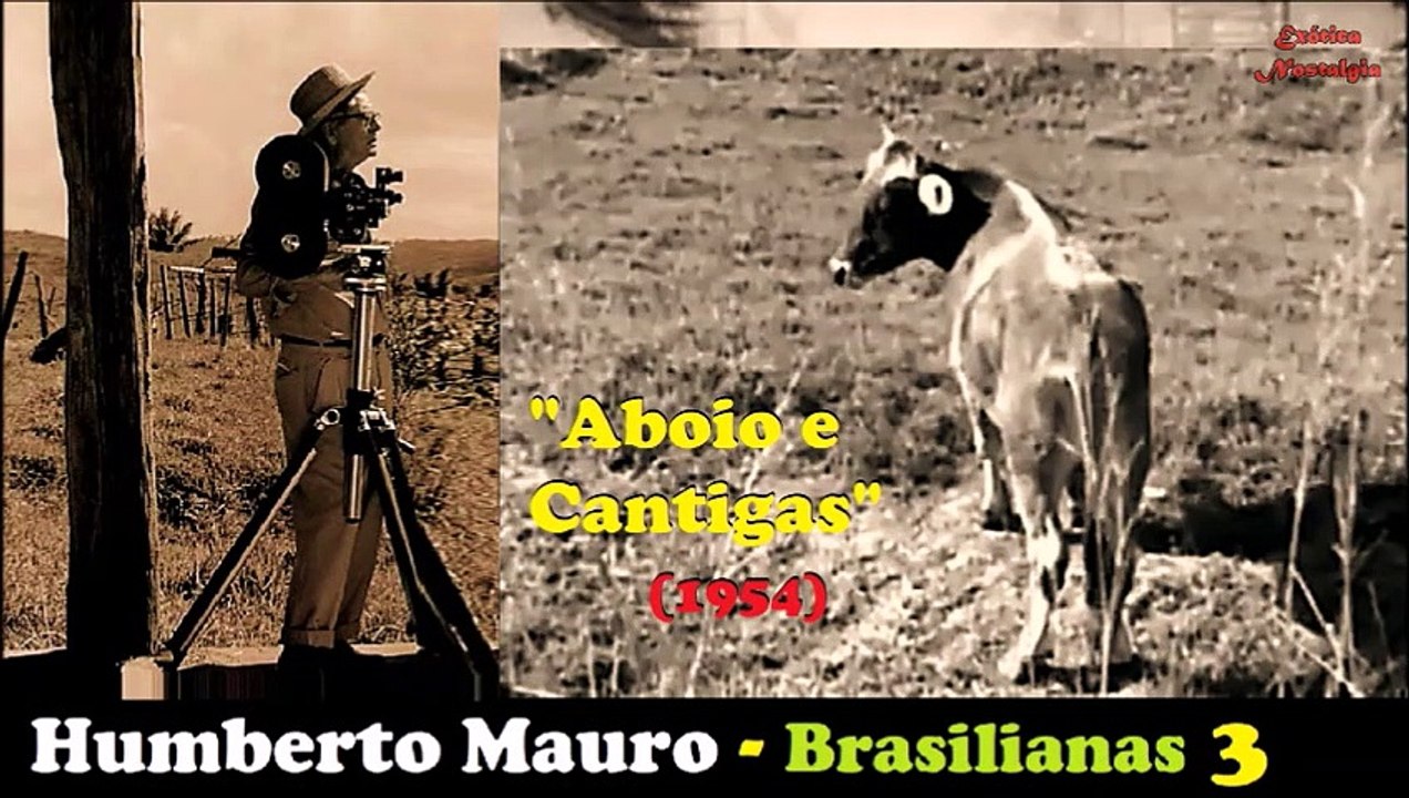 Brasilianas - Aboio e Cantigas (1954) de Humberto Mauro