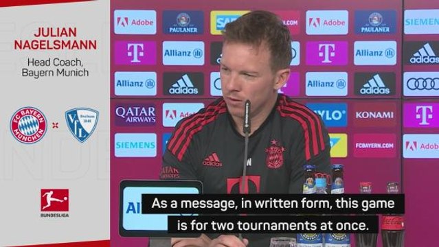 Nagelsmann focused on Bochum before PSG tie