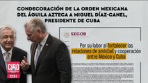 López Obrador condecorará con Orden del Águila Azteca a presidente de Cuba