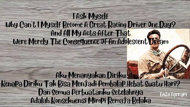 Quotes of Enzo Ferrari / Kutipan - Petikan Enzo Ferrari 002