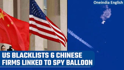 Tải video: US blacklists 6 Chinese firms linked to spy balloon program | Oneindia News