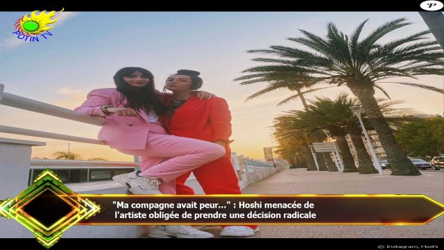 Ma compagne avait peur... : Hoshi menacée de l'artiste obligée de prendre une décision radicale