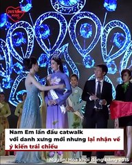Chờ 8 năm mới có danh Hoa hậu, Nam Em lên sàn catwalk lại chẳng có phong thái beauty queen | Điện Ảnh Net