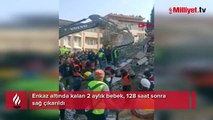 Enkaz altında kalan 2 aylık bebek, 128 saat sonra sağ çıkarıldı