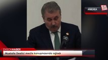 Mustafa Destici meclis konuşmasında ağladı
