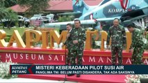 Misteri Keberadaan Pilot Susi Air, Kabid Humas: Upaya Pencarian Terus Dilaksanakan