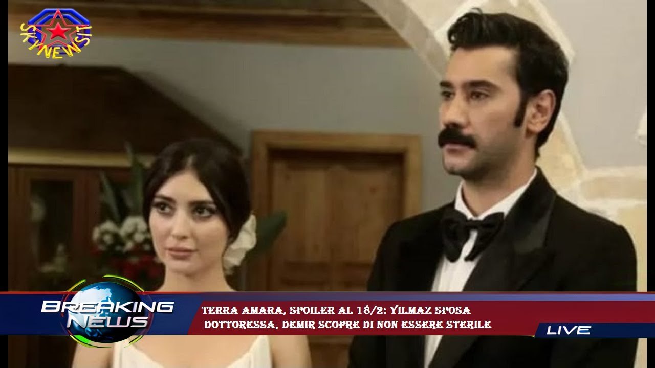 Terra amara, spoiler al 18/2: Yilmaz sposa  dottoressa, Demir scopre di non essere sterile