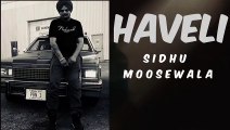 Haveli Sidhu Moosewala New Song 2023 ||sidhu moosewala||