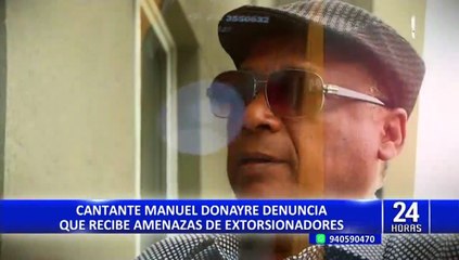 Cantante Manuel Donayre denuncia ser víctima de extorsionadores del “Tren de Aragua”