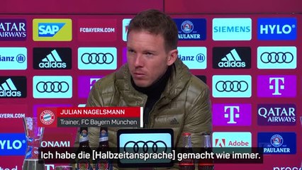 Nagelsmann: "Ich habe die Ansprache gemacht!"