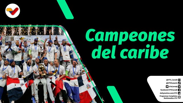 Tiempo Deportivo | República Dominicana nuevo campeón de la Serie del Caribe Gran Caracas 2023