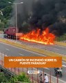 Incendio de un camión sobre Puente Paraguay