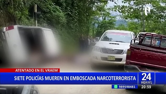 VRAEM: siete policías fueron asesinados en emboscada narcoterrorista