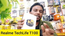Realme TechLife buds T100 Unboxing and review
