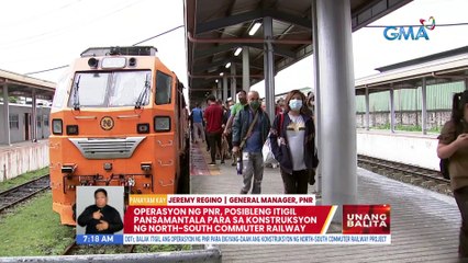 Operasyon ng PNR, posibleng itigil pansamantala para sa konstruksyon ng North-South commuter railway | UB